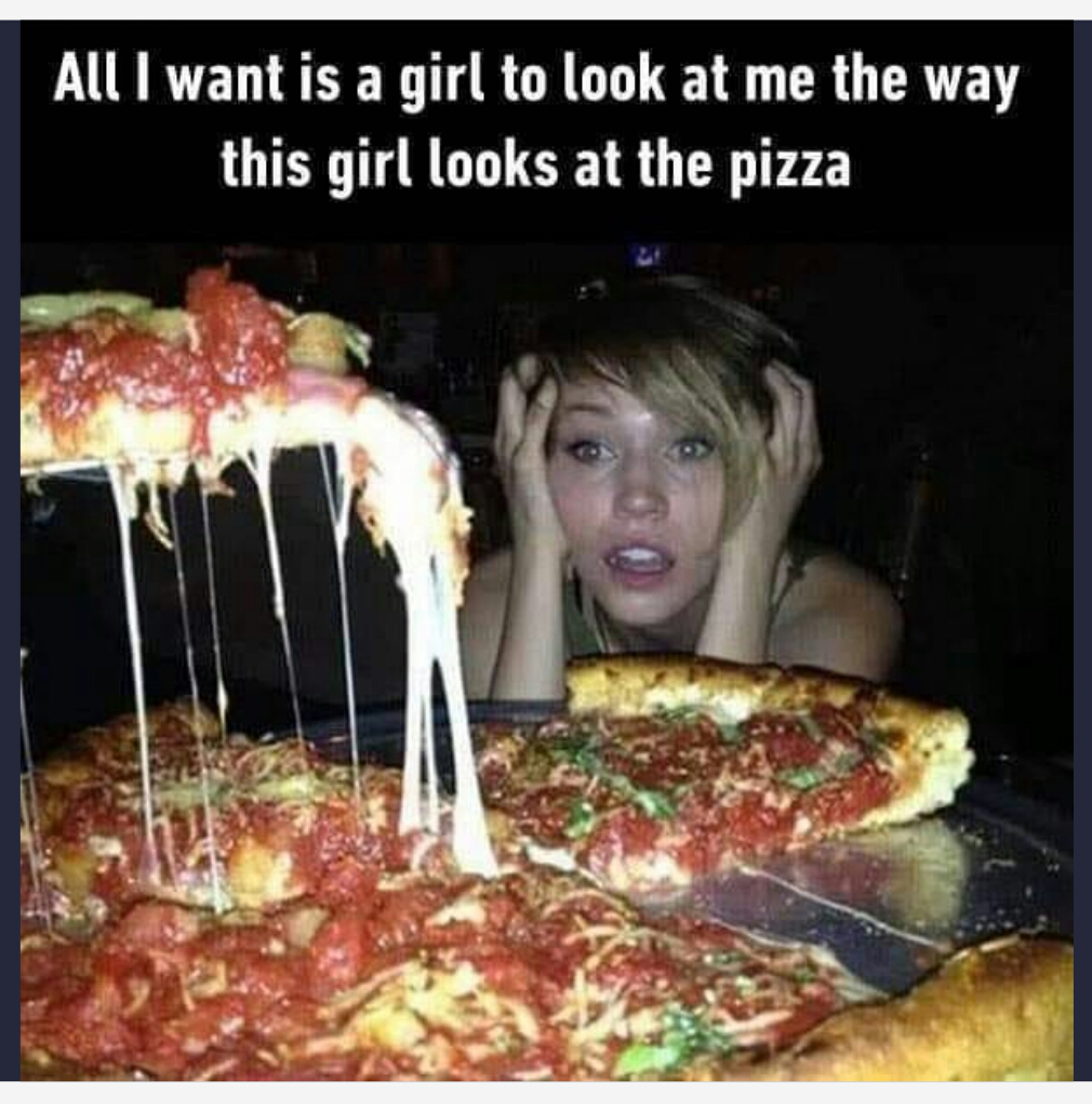 meme - girl looking at pizza