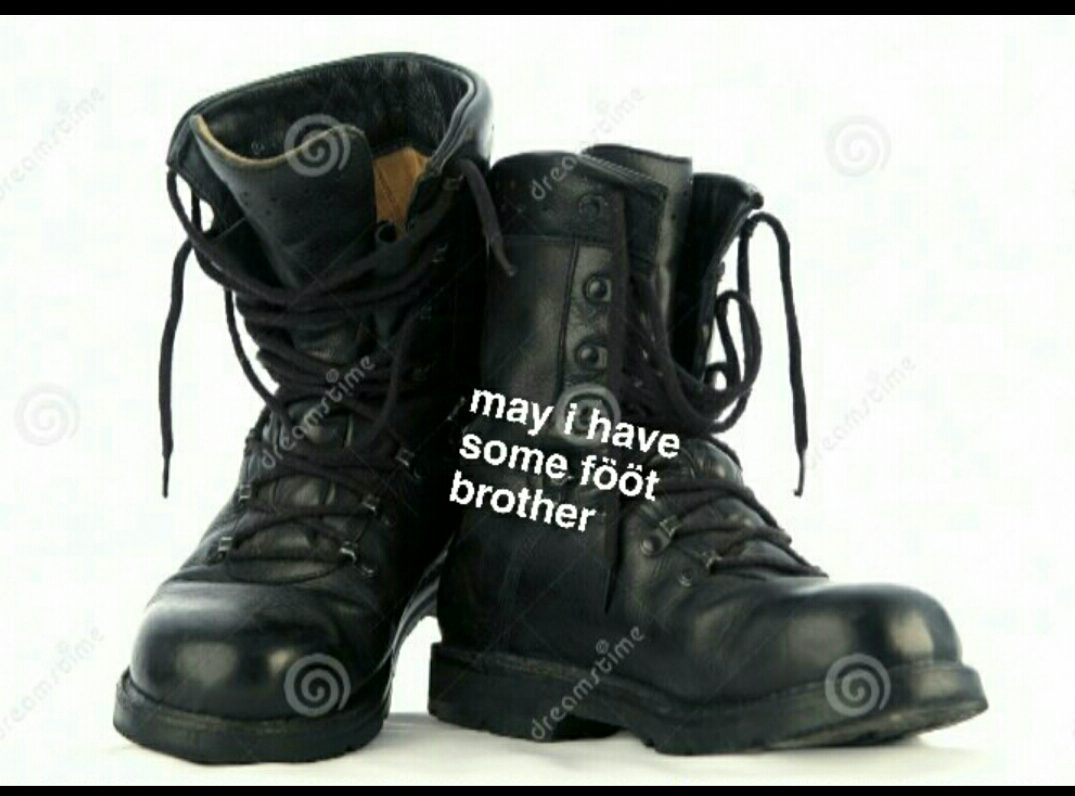 meme - work boots - may i have some ft brother dreamstime dreomstime