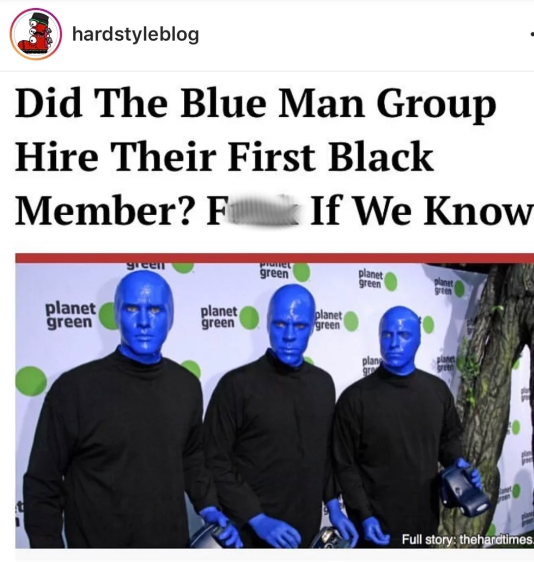 did the blue man group hire their first black member - hardstyleblog Did The Blue Man Group Hire Their First Black Member? F. If We Know green green planet green planet green planet Full story theharetimes