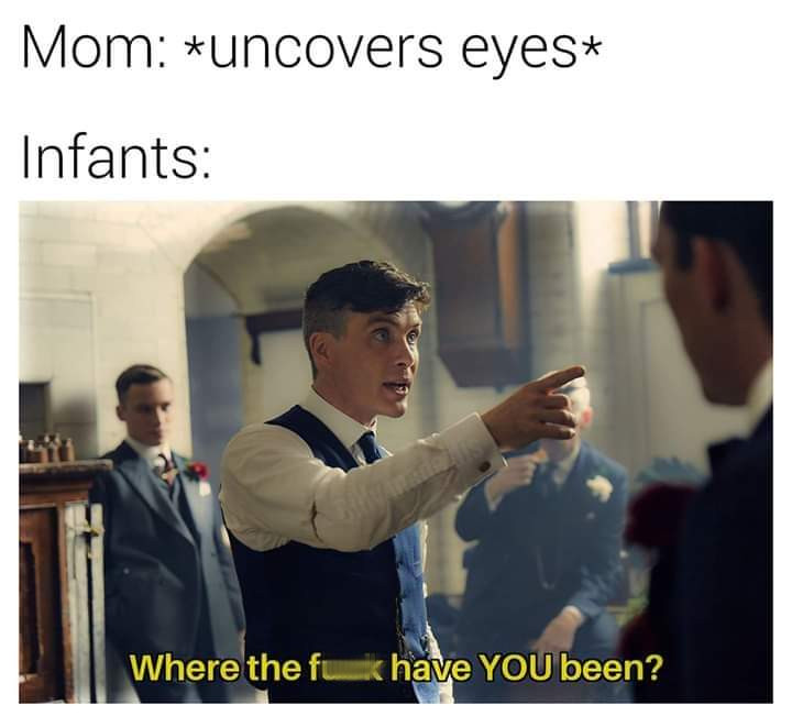 kaz brekker tommy shelby - Mom uncovers eyes Infants Where the fuk have You been?