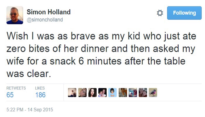 donald trump tweets about the wall - Simon Holland ing Wish I was as brave as my kid who just ate zero bites of her dinner and then asked my wife for a snack 6 minutes after the table was clear. 65 186