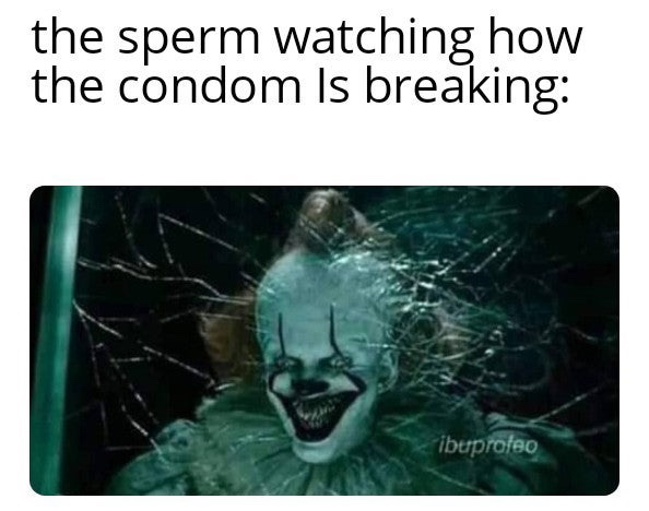 food in the microwave sees pennywise - the sperm watching how the condom Is breaking ibuprofeo