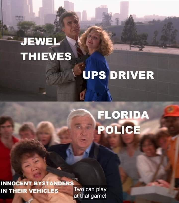 Police - Jewel Thieves Ups Driver Florida Police Innocent Bystanders In Their Vehicles Two can play at that game!