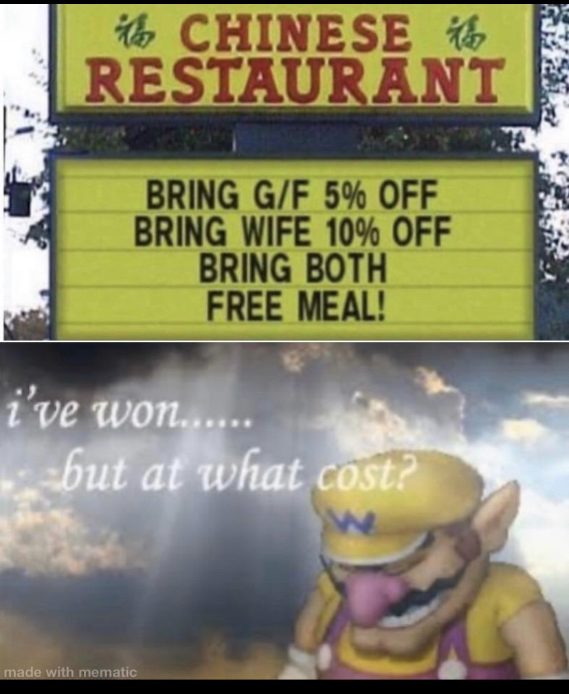 meow meins chinese restaurant - Ho Chinese to Restaurants Bring GF 5% Off Bring Wife 10% Off Bring Both Free Meal! i've won.. but at what cost made with mematic