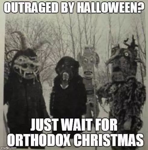 hanging garden the cure - Outraged By Halloween? Just Wait For Orthodox Christmas imgflip.com