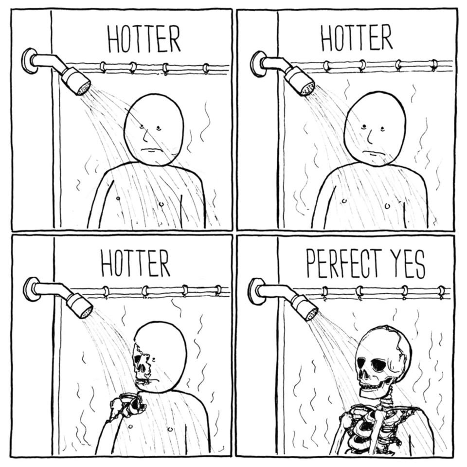 hot shower meme - Hotter Hotter I Hotter Perfect Yes