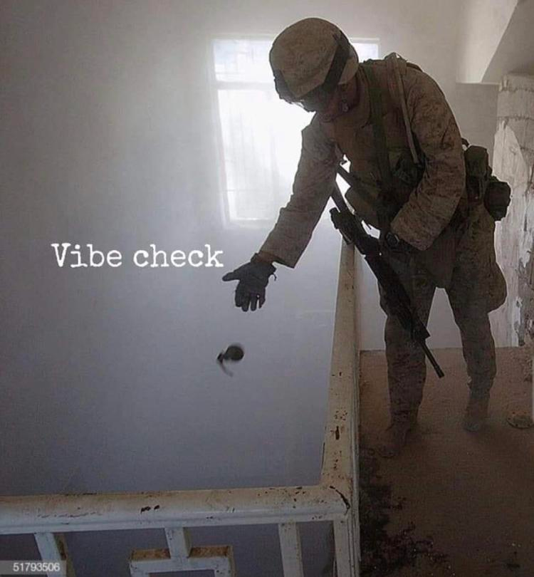 soldier vibe check meme - Vibe check