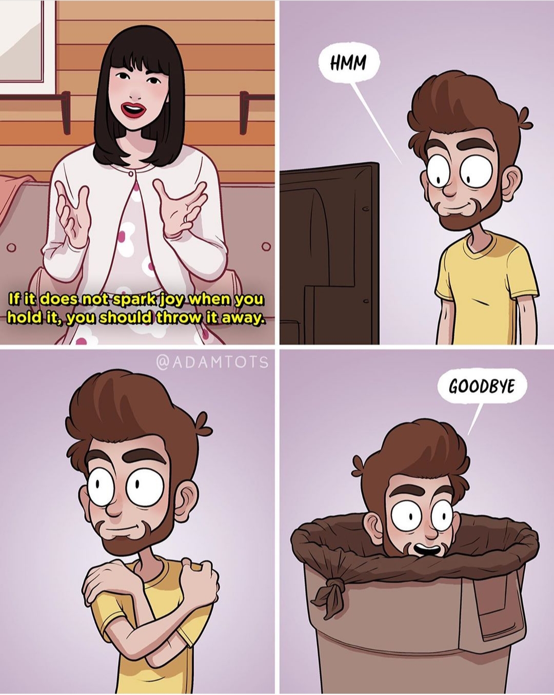 adam ellis marie kondo - Hmm on it does not sparkloy when you hold it, you should throw it away. Wadamtots Goodbye