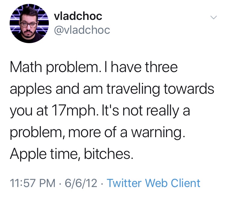 coffee shop no wifi - vladchoc By Math problem. I have three apples and am traveling towards you at 17mph. It's not really a problem, more of a warning. Apple time, bitches. 6612 Twitter Web Client
