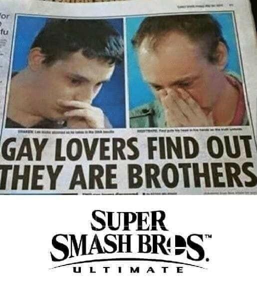 super smash bros ultimate gay meme - Gay Lovers Find Out They Are Brothers Super Smash BrS Ultimate