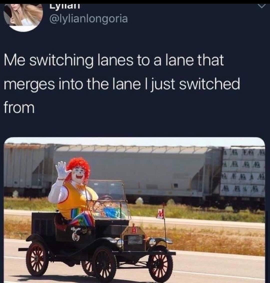 me switching lanes into a lane that merges - Lylian Me switching lanes to a lane that merges into the lane I just switched from