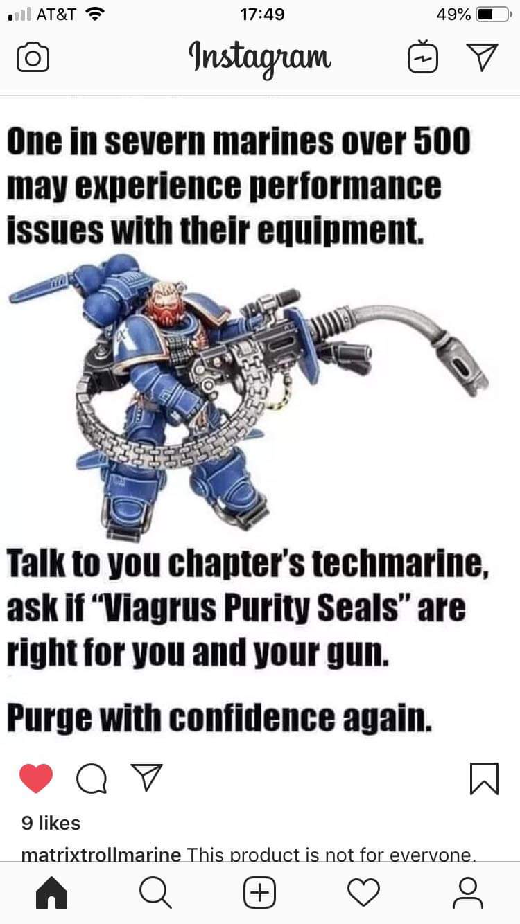 space marine suppressors - 11 At&T 49% 0 Instagram 7 One in severn marines over 500 may experience performance issues with their equipment. Talk to you chapter's techmarine, ask if "Viagrus Purity Seals" are right for you and your gun. Purge with confiden