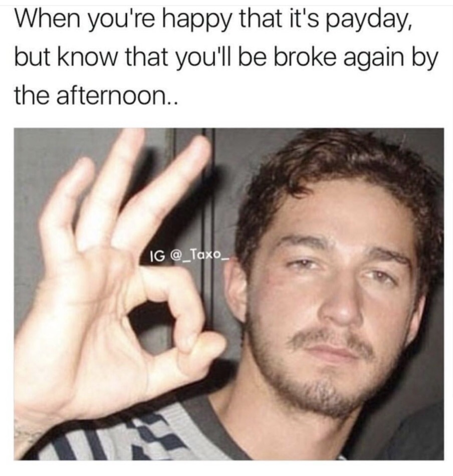 shia labeouf childhood - When you're happy that it's payday, but know that you'll be broke again by the afternoon.. Ig