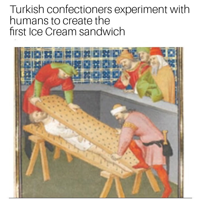 lol premade meme - Turkish confectioners experiment with humans to create the first Ice Cream Sandwich