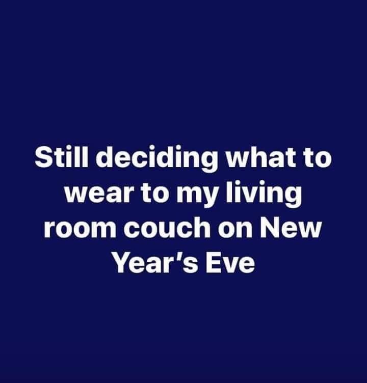 atmosphere - Still deciding what to wear to my living room couch on New Year's Eve