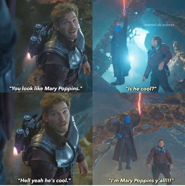 mary poppins star lord - marvel.dc.scenes "You look Mary Poppins." "Is he cool?" "Hell yeah he's cool." "I'm Mary Poppins y'all!!!"