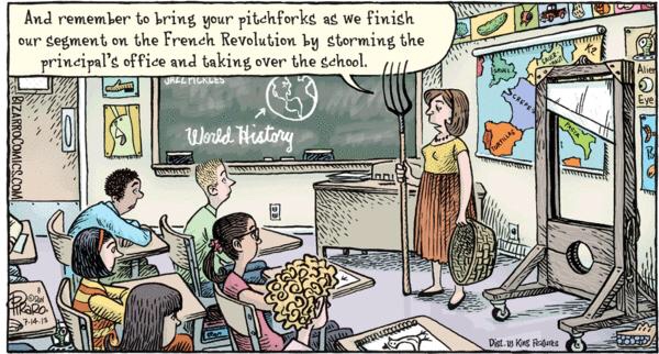 bizarro comics teacher - And remember to bring your pitchforks as we finish our segment on the French Revolution by storming the principal's office and taking over the school.m Urse Nelas Bizarrocomics.Com World History An Pa 7 Dist. Keres