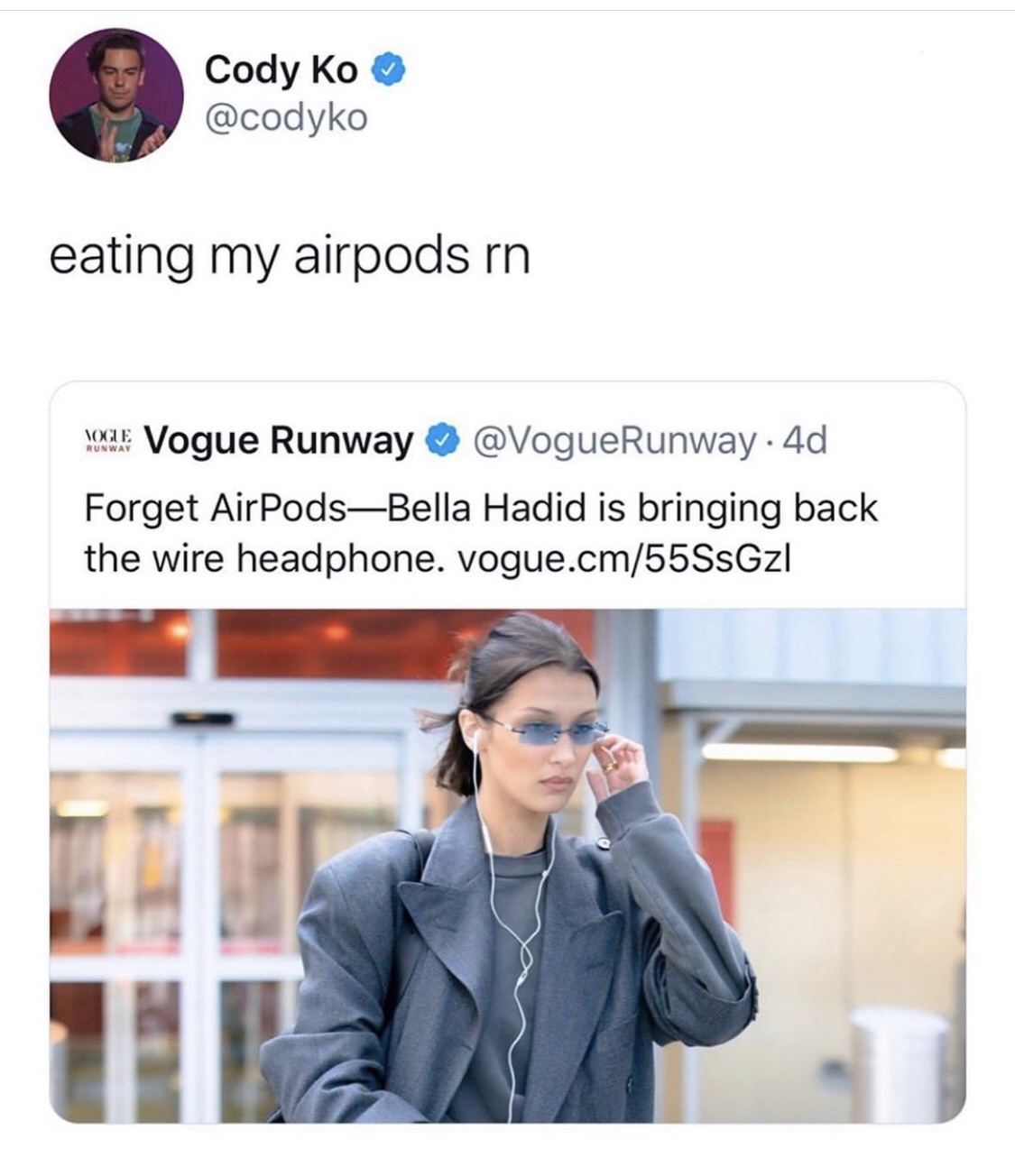 vogue bella hadid - Cody Ko eating my airpods rn Vogue Runway Male Vogue Runway 4d Forget AirPodsBella Hadid is bringing back the wire headphone. vogue.cm55SsGzl