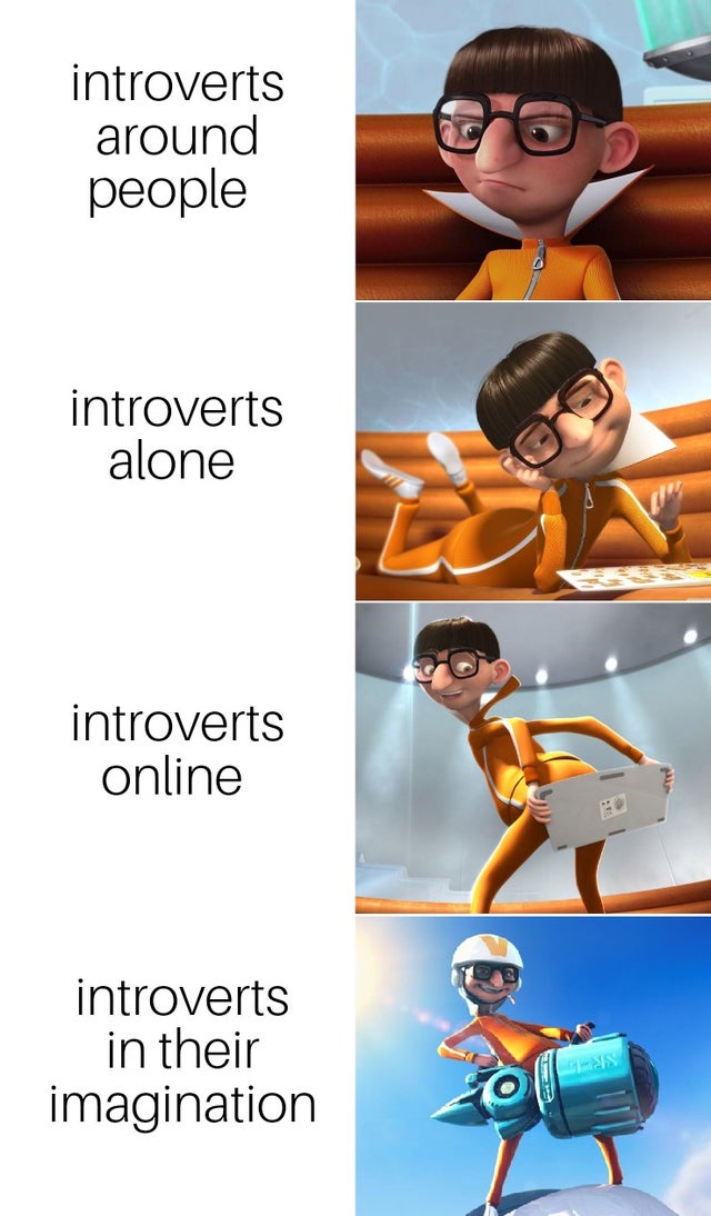 cartoon - introverts around people introverts alone introverts online introverts in their imagination Sis