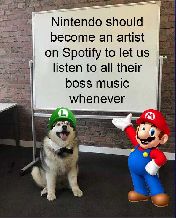 dog presentation meme template - Nintendo should become an artist on Spotify to let us listen to all their boss music whenever