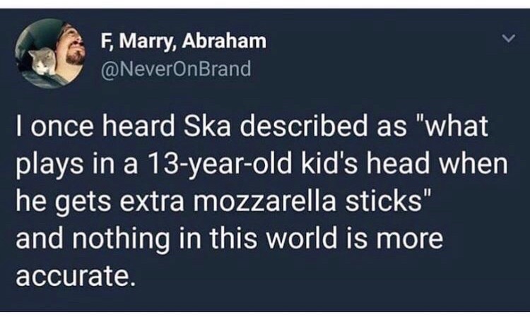 itvn extra - F, Marry, Abraham Tonce heard Ska described as "what plays in a 13yearold kid's head when he gets extra mozzarella sticks" and nothing in this world is more accurate.