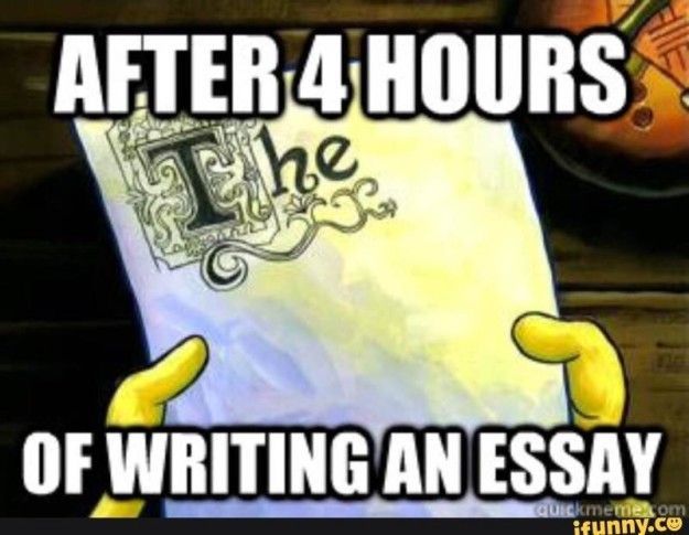 spongebob writing meme - After 4 Hours Of Writing An Essay quickmemesom ifunny.co