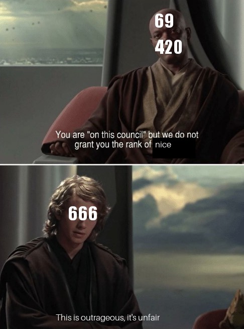 you are on this council meme - 4 420 You are "on this council" but we do not grant you the rank of nice 666 This is outrageous, it's unfair