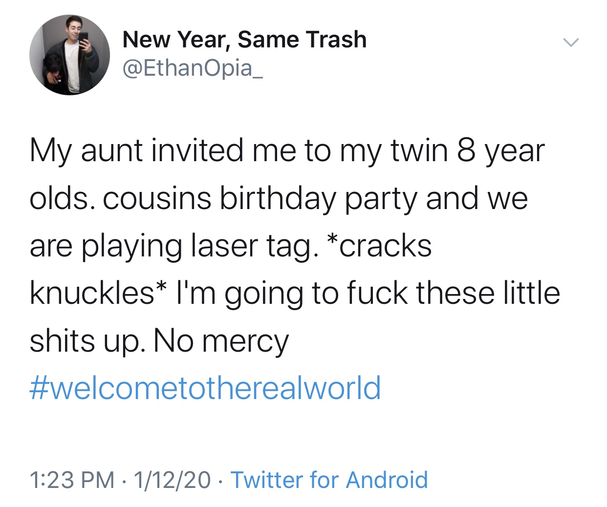 woman's fed up - New Year, Same Trash My aunt invited me to my twin 8 year olds. cousins birthday party and we are playing laser tag. cracks knuckles I'm going to fuck these little shits up. No mercy 11220 Twitter for Android