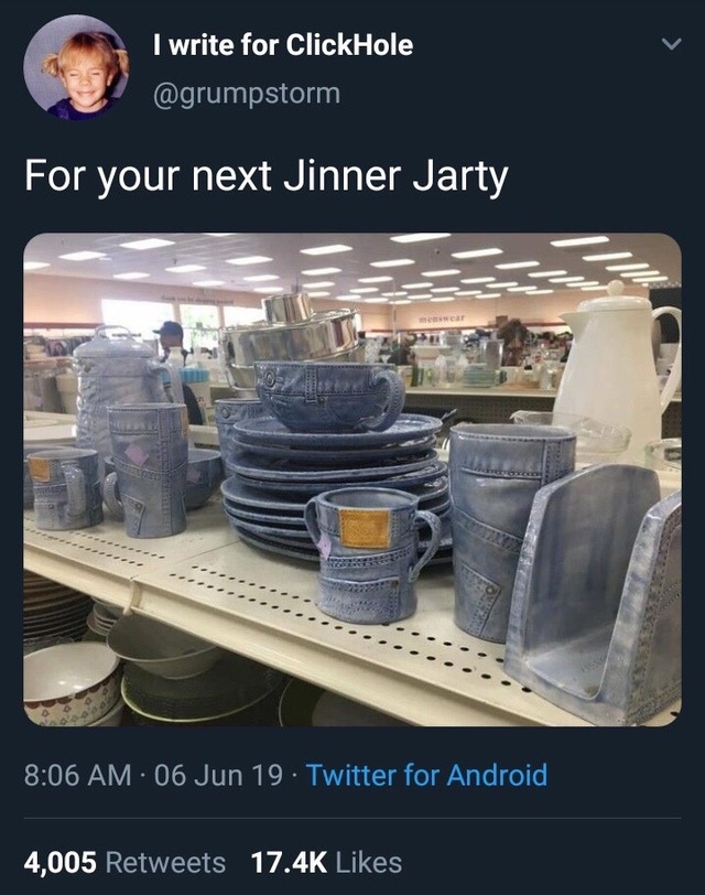 I write for ClickHole For your next Jinner Jarty 06 Jun 19. Twitter for Android, 4,005