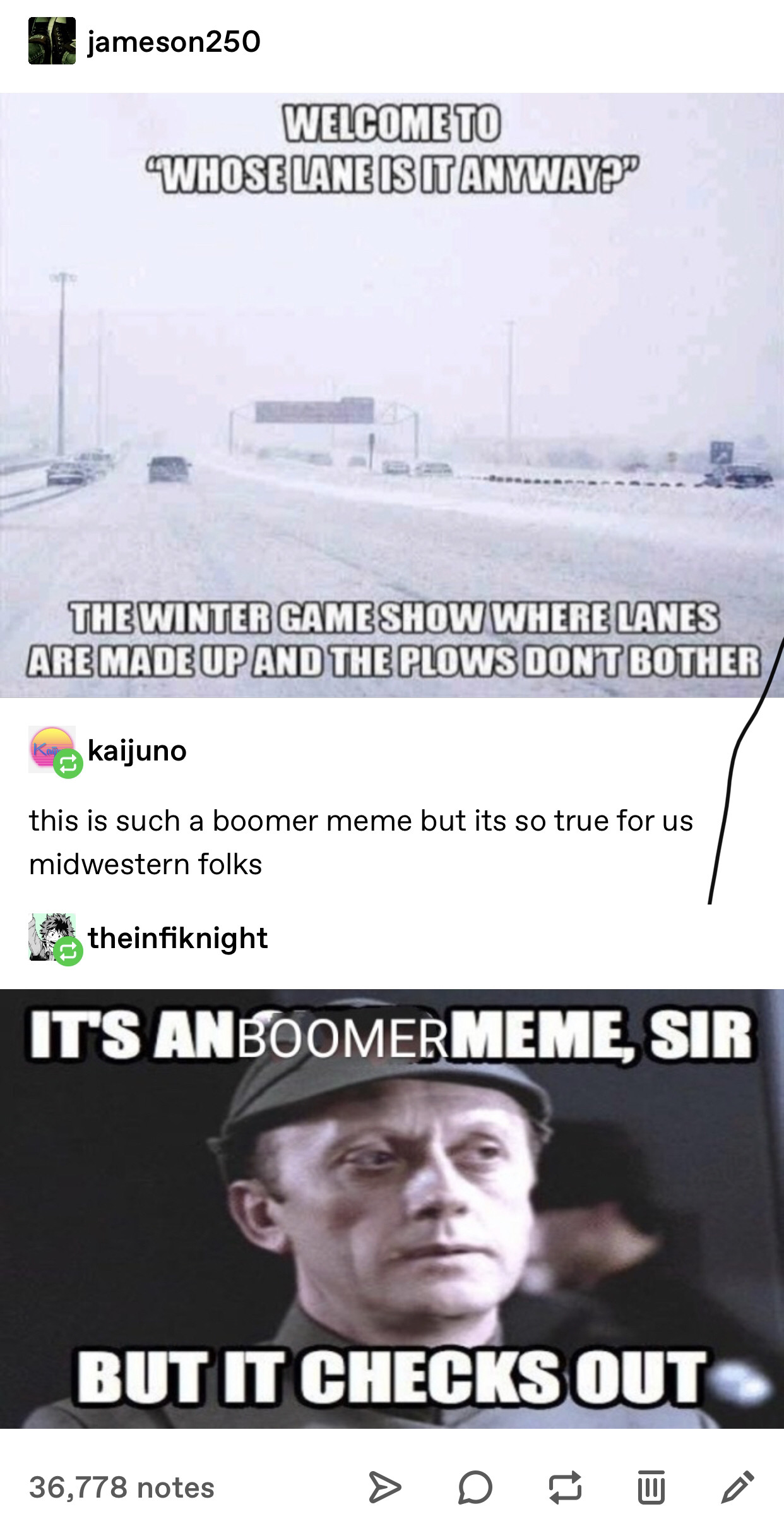 poster - Ft jameson250 Welcome To Whose Lane Is It Anyway? The Winter Game Show Where Lanes Are Made Up And The Plows Dont Bother Kokaijuno this is such a boomer meme but its so true for us midwestern folks theinfiknight It'S Anboomermeme, Sir But It Chec