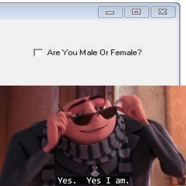 cartoon - Are You Male or Female? Yes. Yes I am.