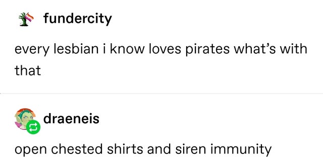 angle - fundercity every lesbian i know loves pirates what's with that draeneis open chested shirts and siren immunity