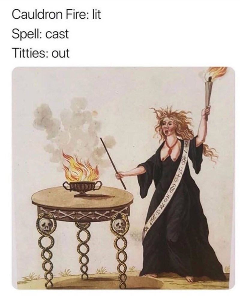 spell cast titties out meme - Cauldron Fire lit Spell cast Titties out Moto Do pood Doa