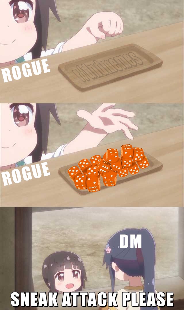 yuu buys a cookie meme - Rogue Rogue Rogue Dm Sneak Attack Please