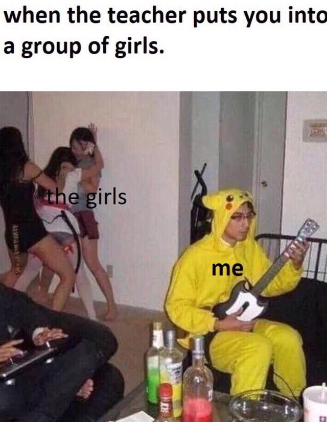 orgy fail - when the teacher puts you into a group of girls. the girls me