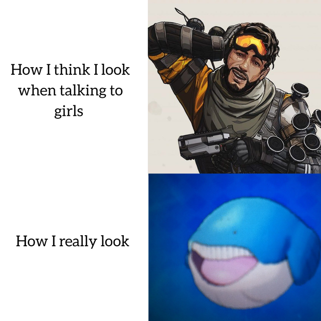 mirage apex legends - How I think I look when talking to girls How I really look