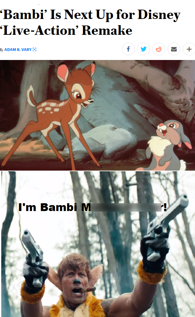 Bambi' Is Next Up for Disney LiveAction' Remake Adame, Vary I'm Bambi M