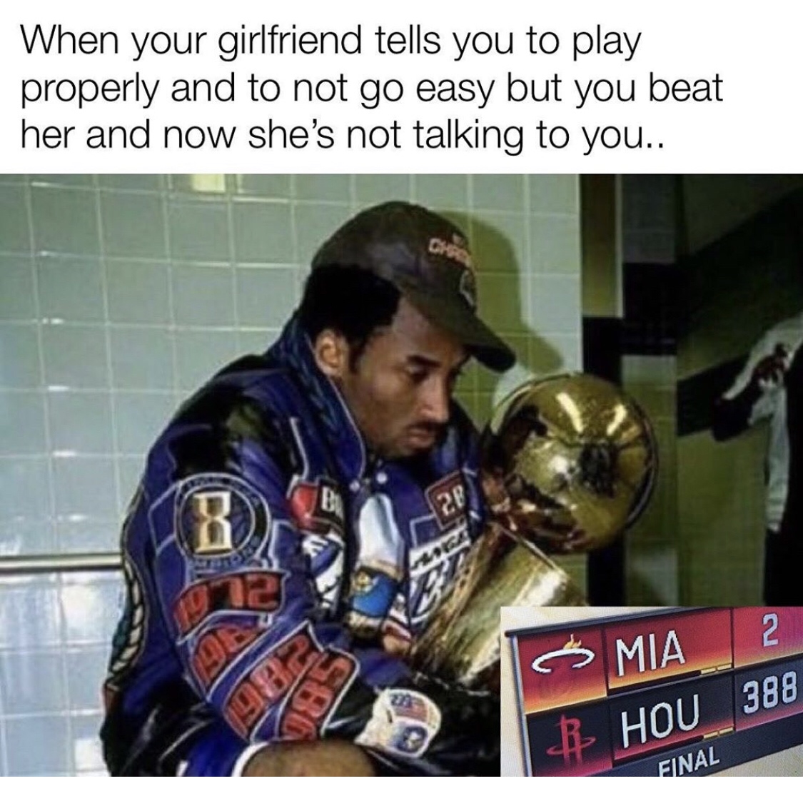 promotion meme funny - When your girlfriend tells you to play properly and to not go easy but you beat her and now she's not talking to you.. Smia ? Sbu B Hou 388 Final