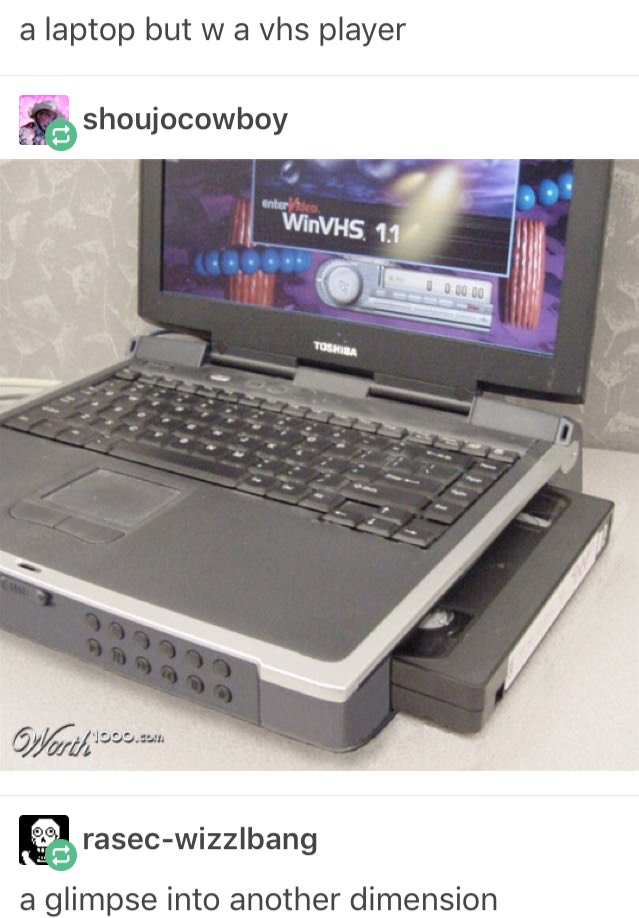 laptop with vhs player - a laptop but wa vhs player es shoujocowboy WinVHS 11 00 00 00 Toshiba Wurthicoo.com rasecwizzlbang a glimpse into another dimension