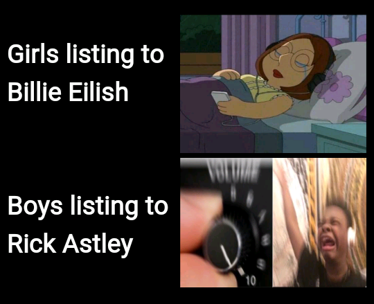 cartoon - Girls listing to Billie Eilish Boys listing to Rick Astley