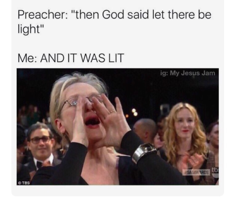 god said let there be light - Preacher "then God said let there be light" Me And It Was Lit ig My Jesus Jam Asagawards tb