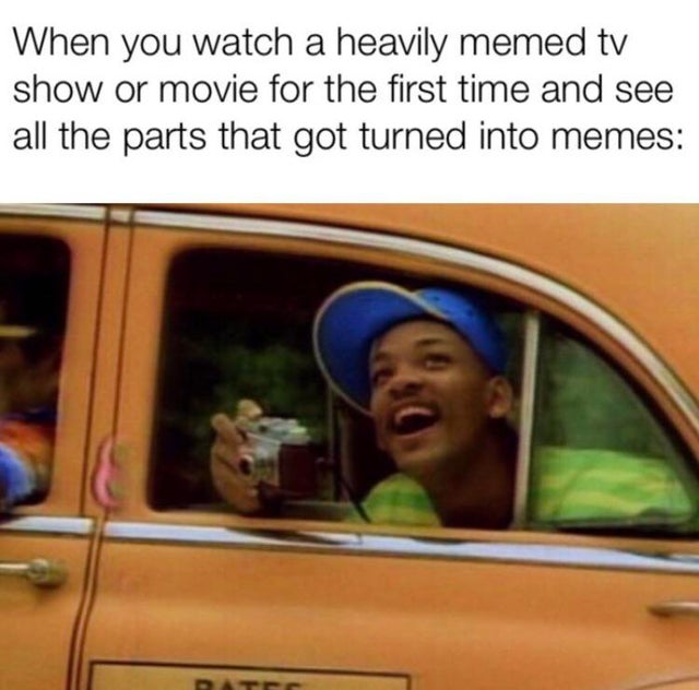 fresh prince of bel air cab - When you watch a heavily memed tv show or movie for the first time and see all the parts that got turned into memes
