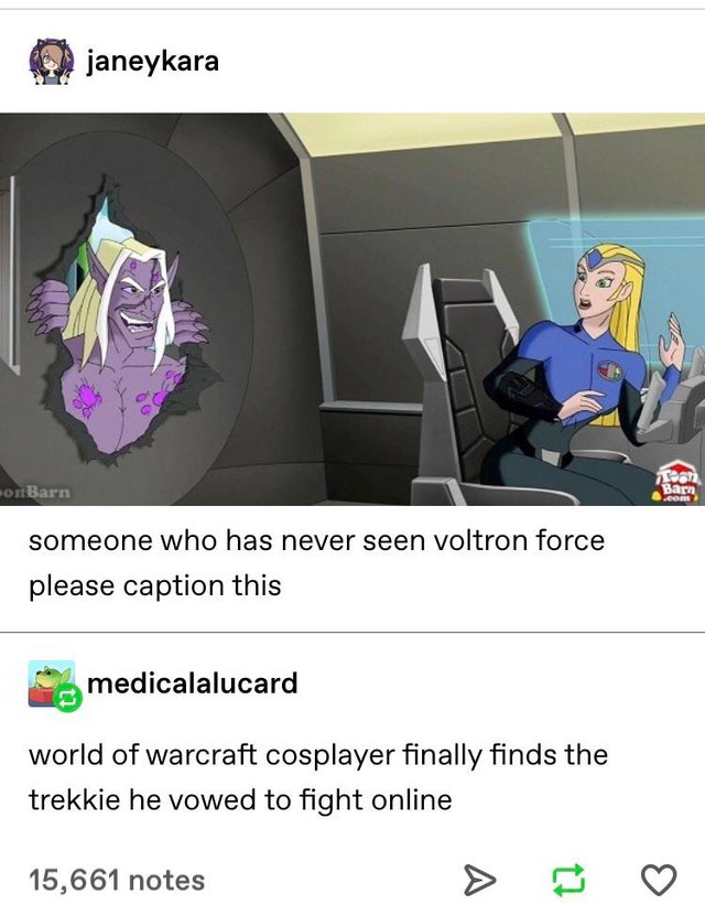 voltron force lotor - janeykara on Barn someone who has never seen voltron force please caption this medicalalucard world of warcraft cosplayer finally finds the trekkie he vowed to fight online 15,661 notes