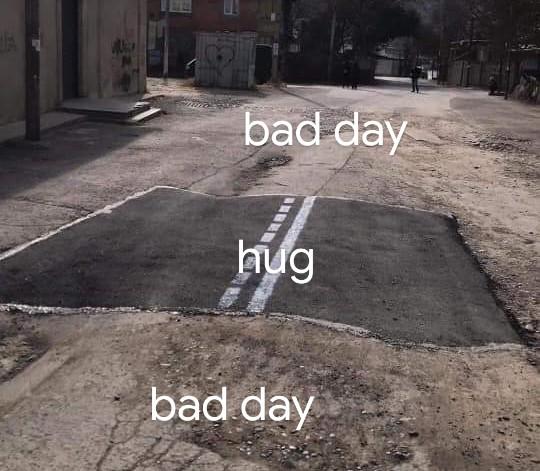 asphalt - bad day hug bad day