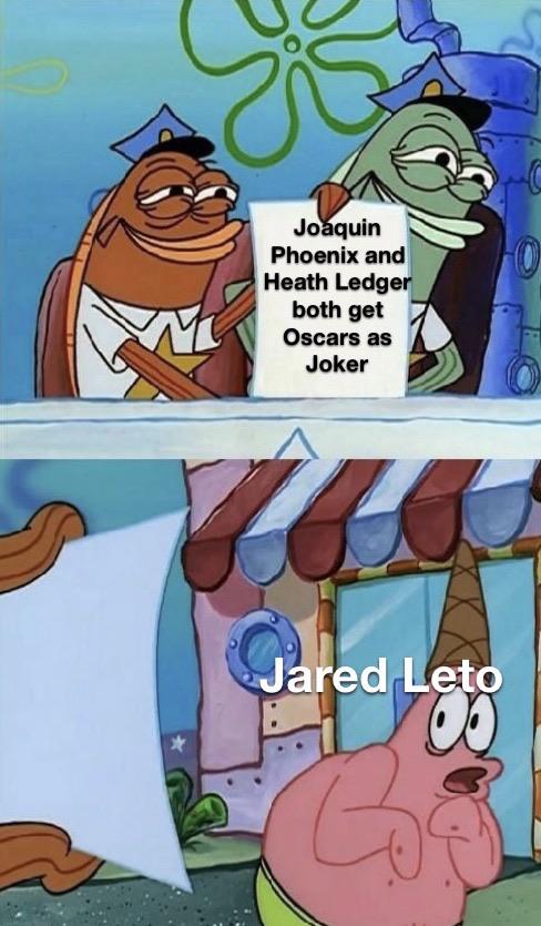 dummy thicc meme - Joaquin Phoenix and Heath Ledger both get Oscars as Joker Jared Leto