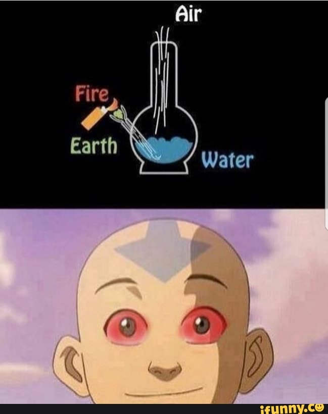 avatar weed - Air Fire Earth Water ifunny.co