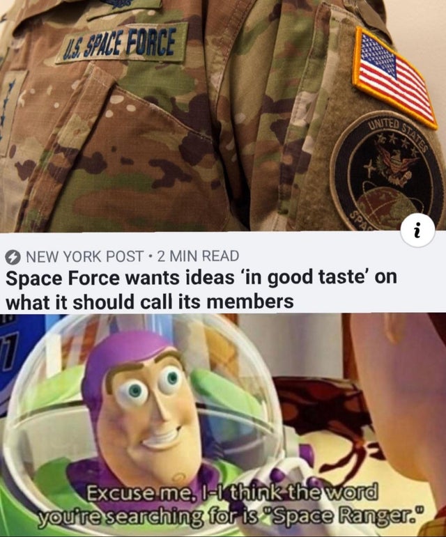 space force uniform - Us Space Force Unted New York Post. 2 Min Read Space Force wants ideas 'in good taste' on what it should call its members Excuse me, II think the word you're searching for is Space Ranger.