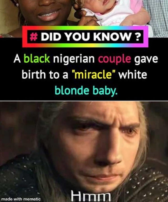 your girlfriend leaves note on tv meme - # Did You Know? A black nigerian couple gave birth to a "miracle" white blonde baby. Hmm made with mematic