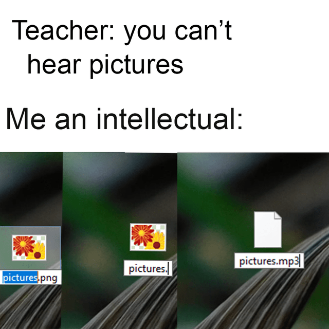 material - Teacher you can't hear pictures Me an intellectual pictures.mp3 pictures. pictures.png