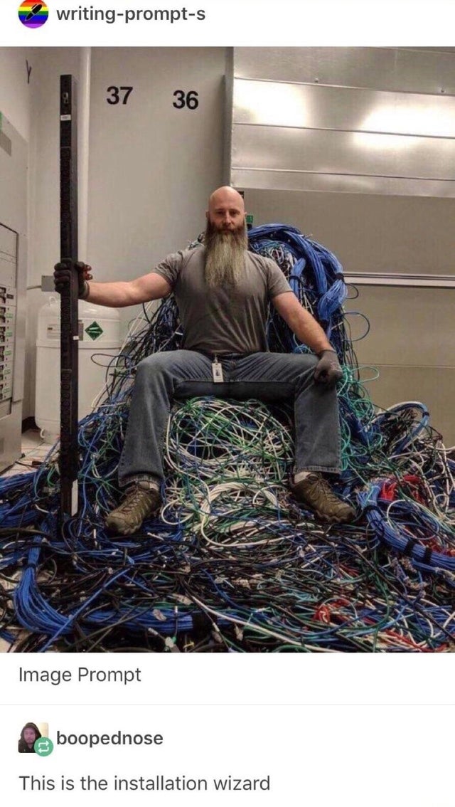 ocd cable management - writingprompts 37 36 Image Prompt De boopednose This is the installation wizard